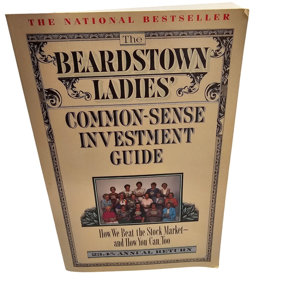 Beardstown Ladies Common-Sense Investment Guide How We Beat the Stock Market